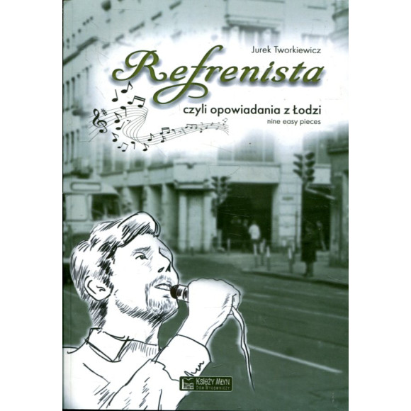 Refrenista, czyli opowiadania z Łodzi