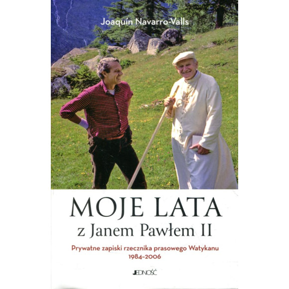 Moje lata z Janem Pawłem II