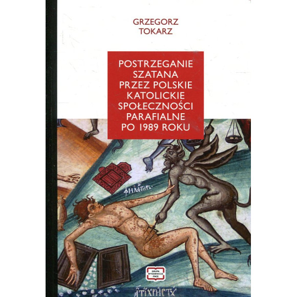 Postrzeganie szatana przez polskie katolickie społeczności parafialne po 1989 roku