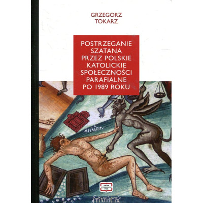 Postrzeganie szatana przez polskie katolickie społeczności parafialne po 1989 roku