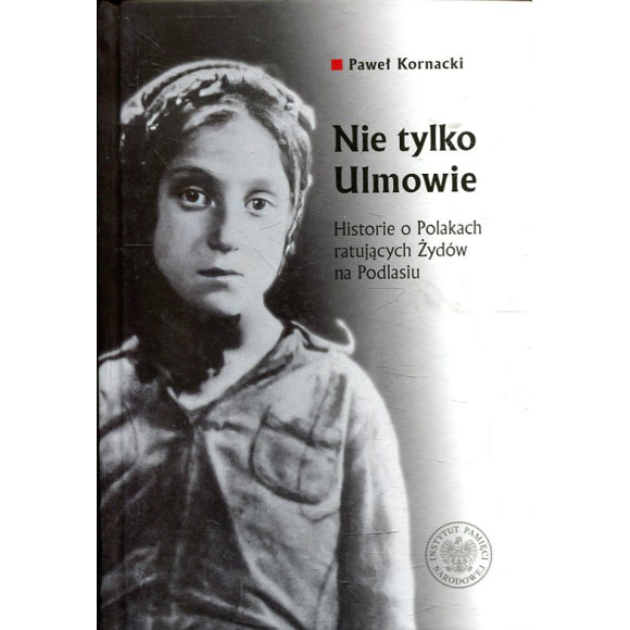 Nie tylko Ulmowie
