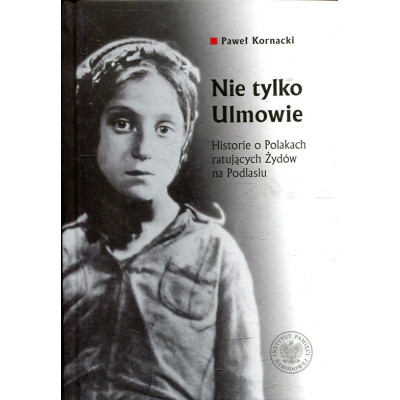 Nie tylko Ulmowie