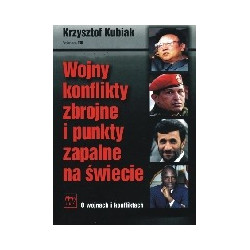 Wojny, konflikty zbrojne, punkty zapalne na świecie