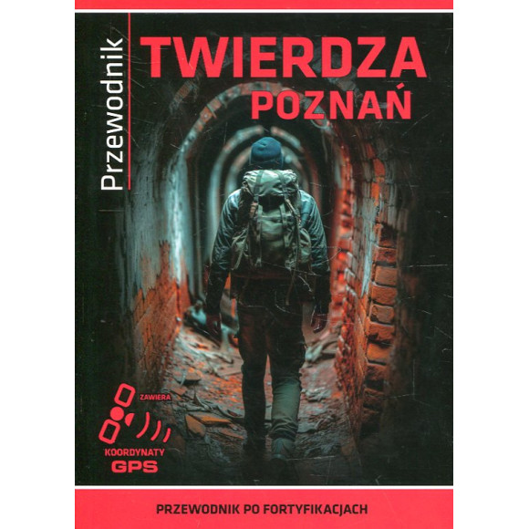 Twierdza Poznań Przewodnik