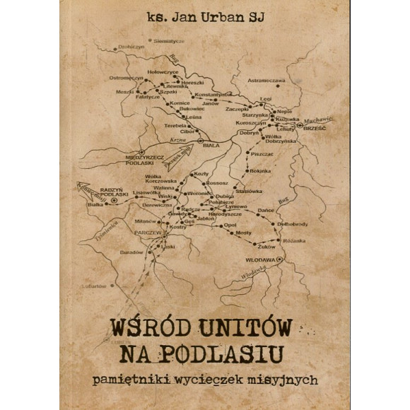 Wśród Unitów na Podlasiu
