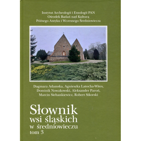 Słownik wsi śląskich w średniowieczu tom 3