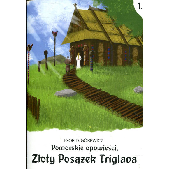 Pomorskie opowieści 1. Złoty posążek Triglava