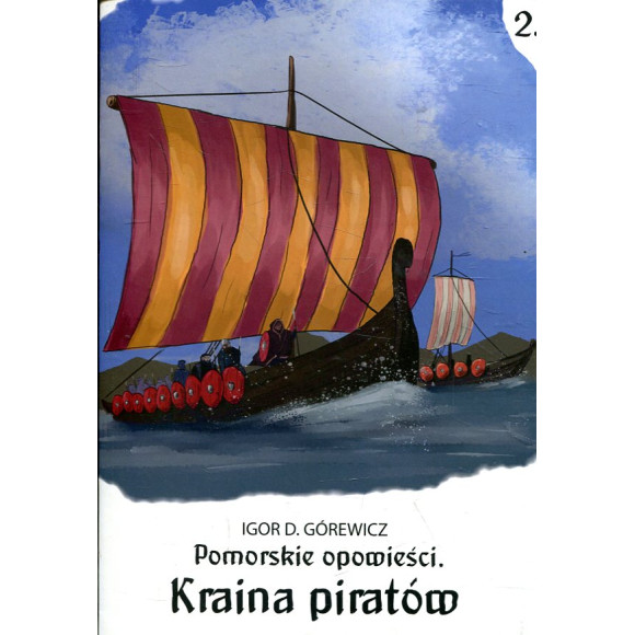Pomorskie opowieści 2. Kraina piratów