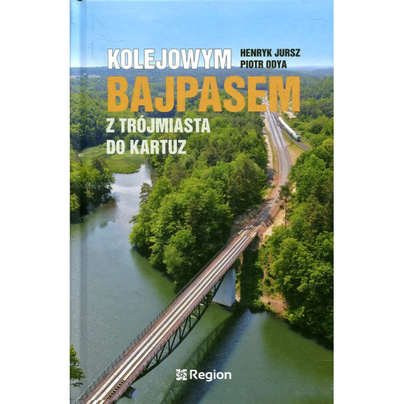 Kolejowym bajpasem z Trójmiasta do Kartuz