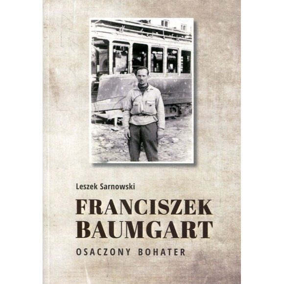 Franciszek Baumgart Osaczony bohater