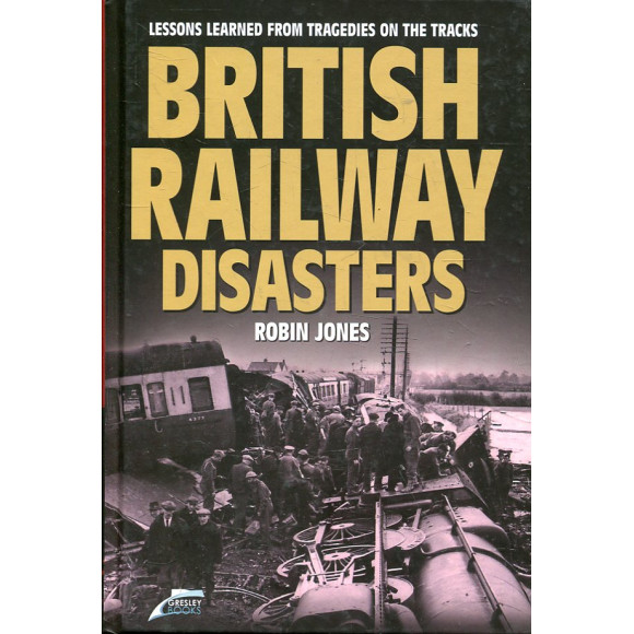 British Railway Disasters
