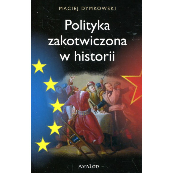 Polityka zakotwiczona w historii