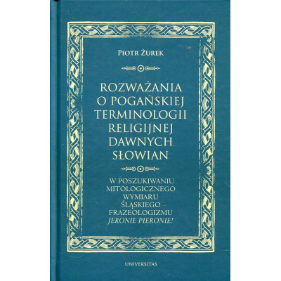 Rozważania o pogańskiej terminologii religijnej dawnych Słowian