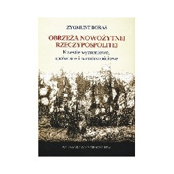 Obrzeża nowożytnej Rzeczypospolitej
