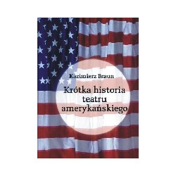 Krótka historia teatru amerykańskiego