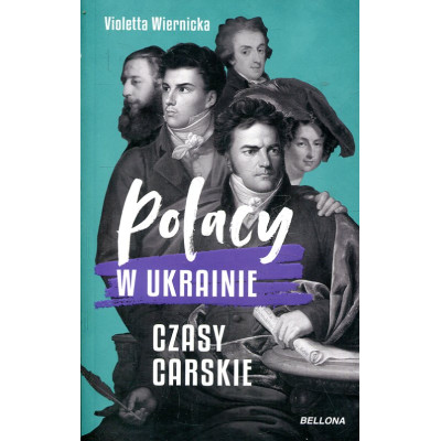 Polacy w Ukrainie Czasy carskie