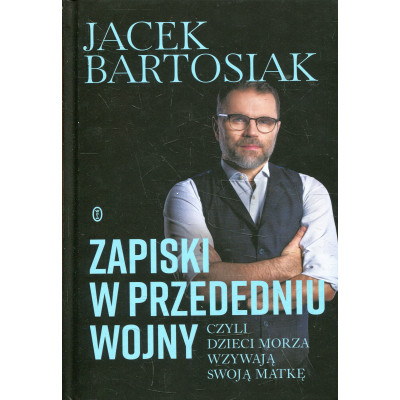 Zapiski w przededniu wojny, czyli dzieci morza wzywają swoją matkę