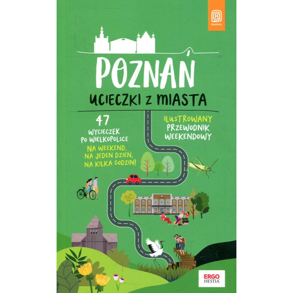 Poznań. Ucieczki z miasta