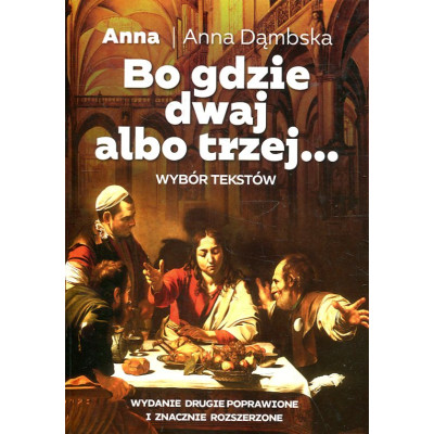 Bo gdzie dwaj albo trzej…