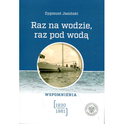 Raz na wodzie, raz pod wodą