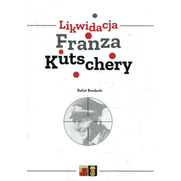 Likwidacja Franza Kutschery