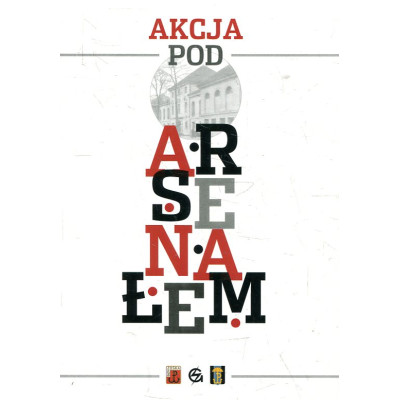 Akcja pod Arsenałem