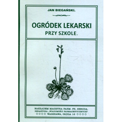 Ogródek lekarski przy szkole