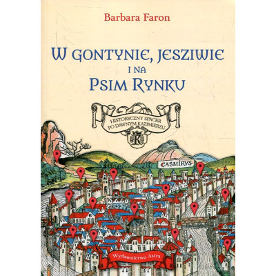 W Gontynie, Jesziwie i na Psim Rynku