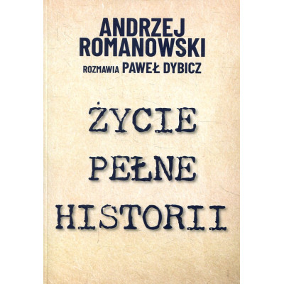 Życie pełne historii