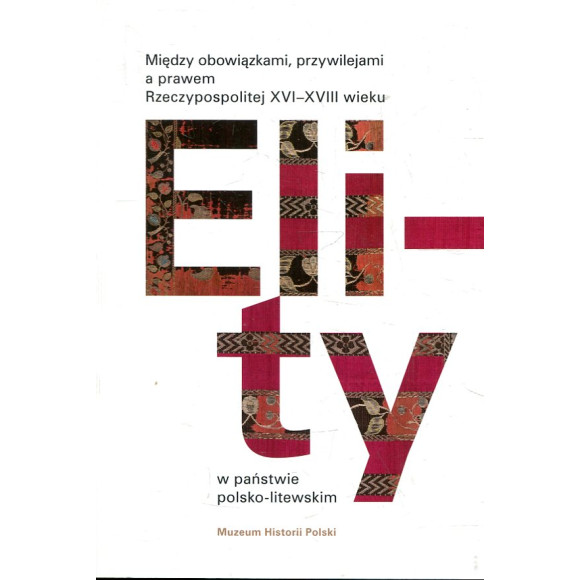 Elity w państwie polsko-litewskim