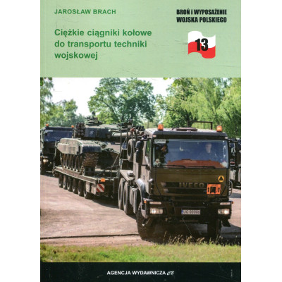 Ciężkie ciągniki kołowe do transportu techniki wojskowej