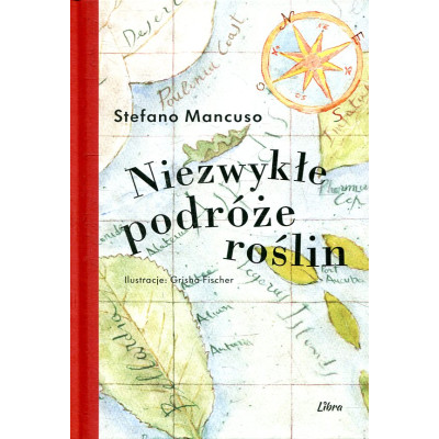 Niezwykłe podróże roślin