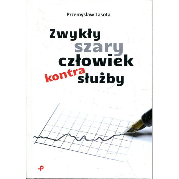 Zwykły szary człowiek kontra służby