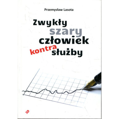 Zwykły szary człowiek kontra służby