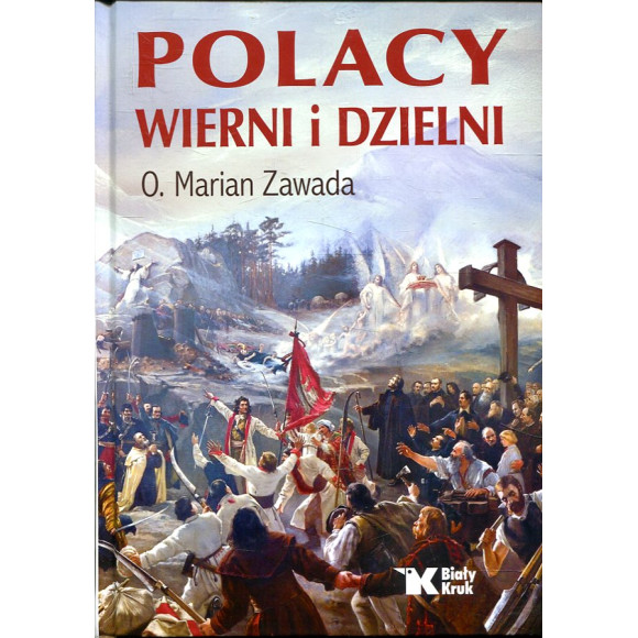 Polacy wierni i dzielni