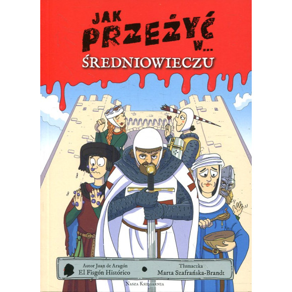 Jak przeżyć w średniowieczu