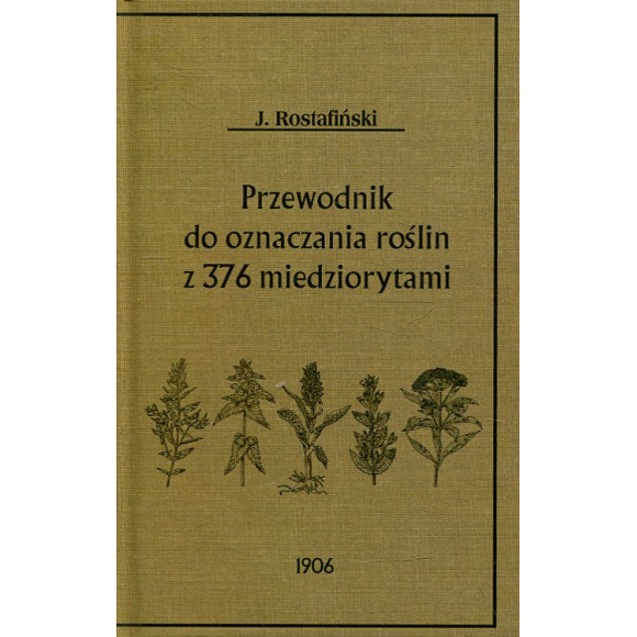 Przewodnik do oznaczania roślin z 376 miedziorytami