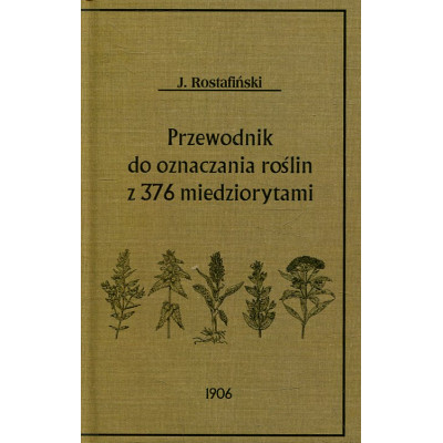 Przewodnik do oznaczania roślin z 376 miedziorytami