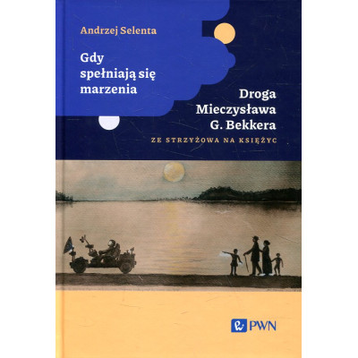 Gdy spełniają się marzenia