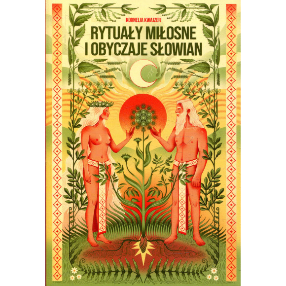 Rytuały miłosne i obyczaje Słowian