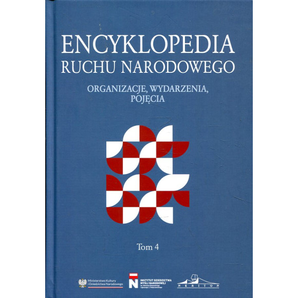 Encyklopedia Ruchu Narodowego. Tom 4