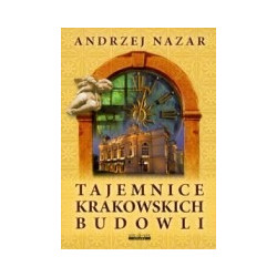 Tajemnice krakowskich budowli