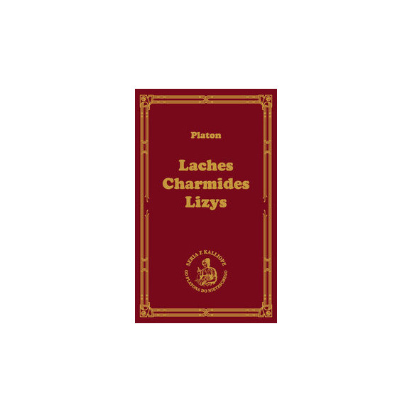 Laches - Charmides - Lizys