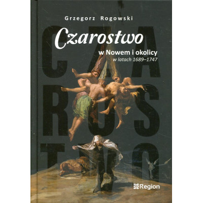 Czarostwo w Nowem i okolicy w latach 1689-1747