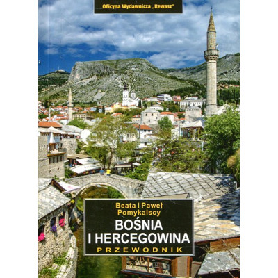 Bośnia i Hercegowina Przewodnik
