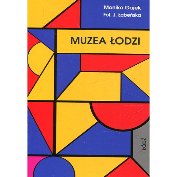 Muzea Łodzi - miniprzewodnik