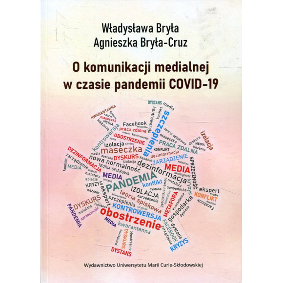 O komunikacji medialnej w czasie pandemii COVID-19