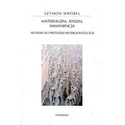 Materializm, ateizm, immanencja
