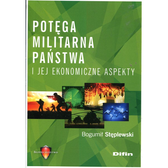 Potęga militarna państwa i jej ekonomiczne aspekty