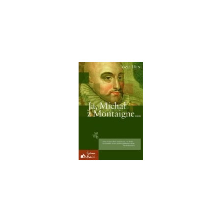 Ja, Michał z Montaigne